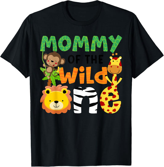 Mommy of the Wild One Zoo Theme Bday Safari Jungle Animals T-Shirt