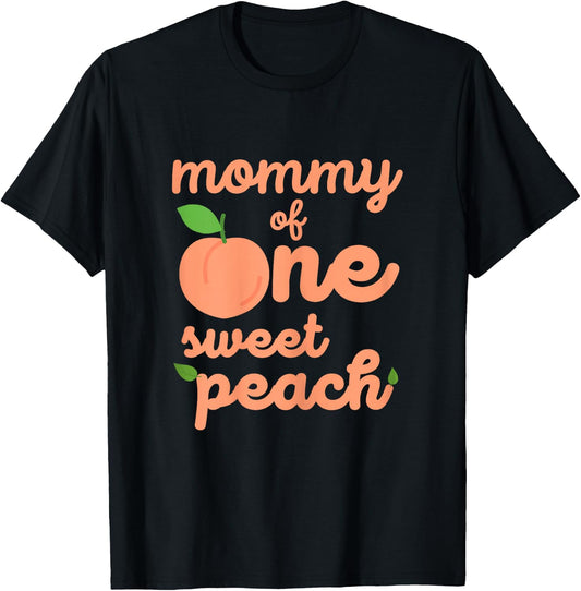 Mommy First Birthday One Sweet Peach Bday Family Matching T-Shirt