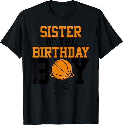 Sister Of The Birthday Boy Basketball Family Birthday T-Shirt