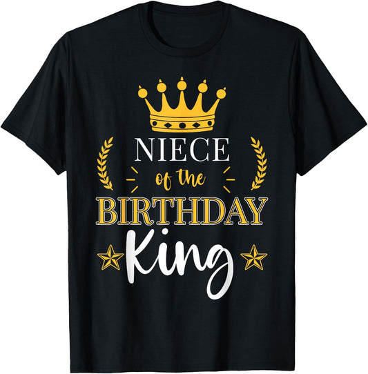 Niece of the Birthday King Theme Party Bday Celebration T-Shirt