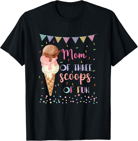 Mom Mommy Ice Cream Third Birthday Three Scoops Of Fun T-Shirt