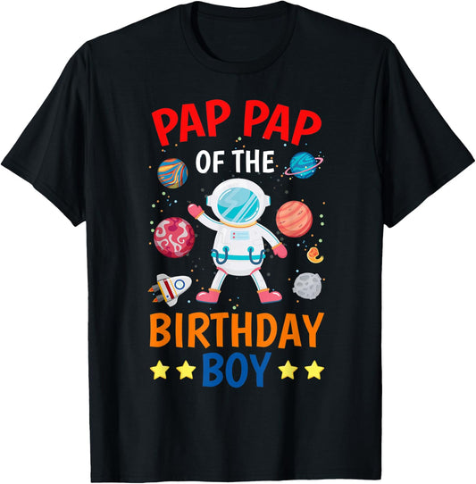 Pap Pap Of The Birthday Boy Space Planet Theme Bday Party T-Shirt