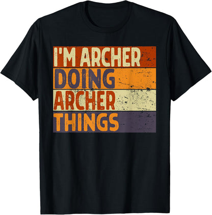 Retro I'm ARCHER Doing ARCHER Things Funny Birthday Joke T-Shirt