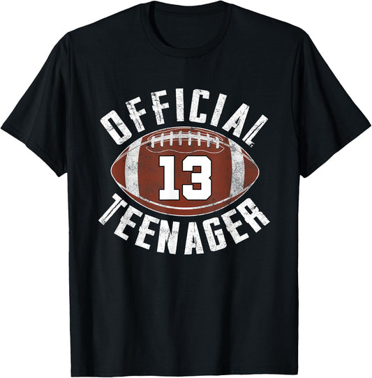 Official Teenager 13 Year Old Football Player 13th Birthday T-Shirt