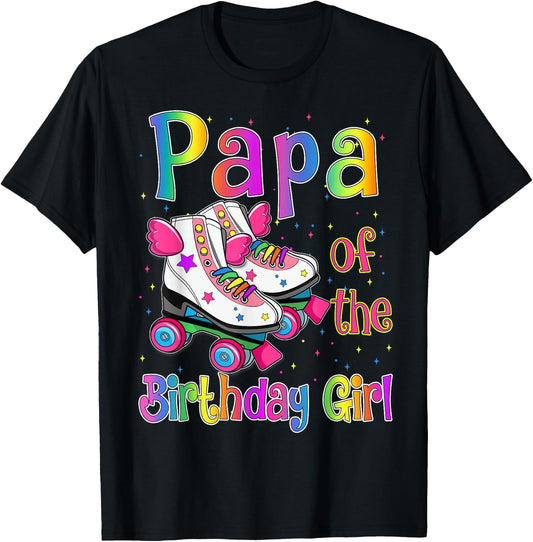Papa of Birthday Girls Rolling Skate Birthday family Party T-Shirt