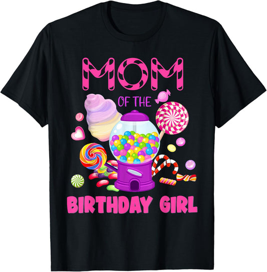 Mom Of The Birthday Gifts Girl Candyland Candy Birthday T-Shirt