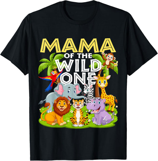 Mama Of The Wild One 1st Birthday Zoo Animal Safari Jungle T-Shirt