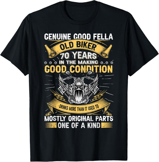 Old Biker 70 Years In The Making 70th Birthday Biker T-Shirt