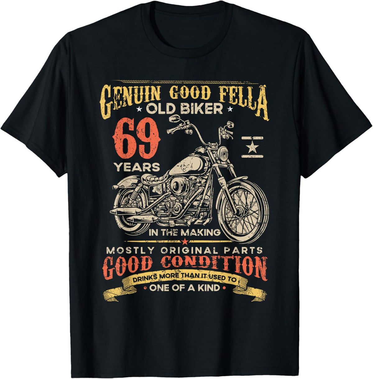 Old Biker 69 Years In The Making 69th Birthday Biker T-Shirt