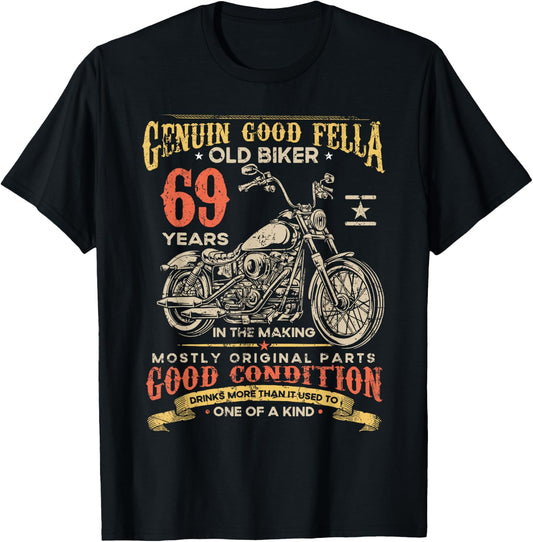Old Biker 69 Years In The Making 69th Birthday Biker T-Shirt