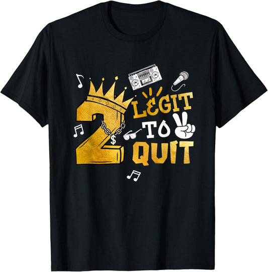 Two Legit To Quit Party Decorations Boy 2nd Birthday Hip Hop T-Shirt