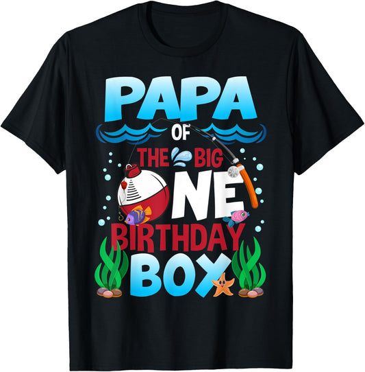 Papa of the Big One Birthday Boy Fishing First Birthday T-Shirt