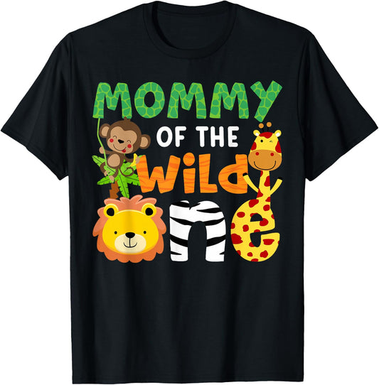 Mommy of the Wild One Zoo Theme Bday Safari Jungle Animals T-Shirt