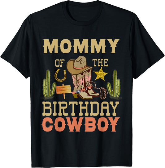 Mommy of The birthday Cowboy Rodeo Country B-day Matching T-Shirt