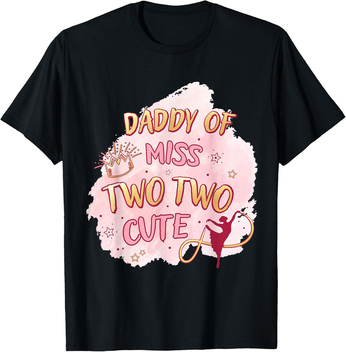 Ballet Girl Second Birthday Daddy Two Cute Ballerina Party T-Shirt