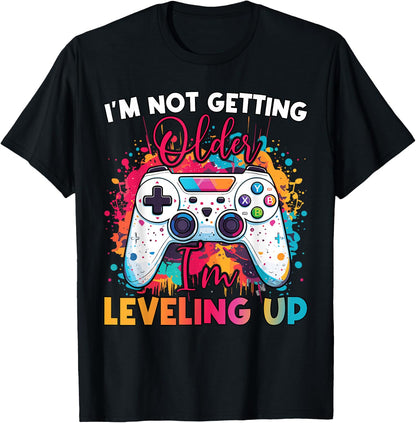 Leveling Up Birthday Apparel â€?Funny Birthday Gift T-Shirt
