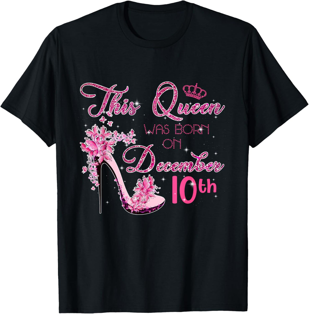 This Queen Was Born on December 10th Happy Birthday Themes T-Shirt