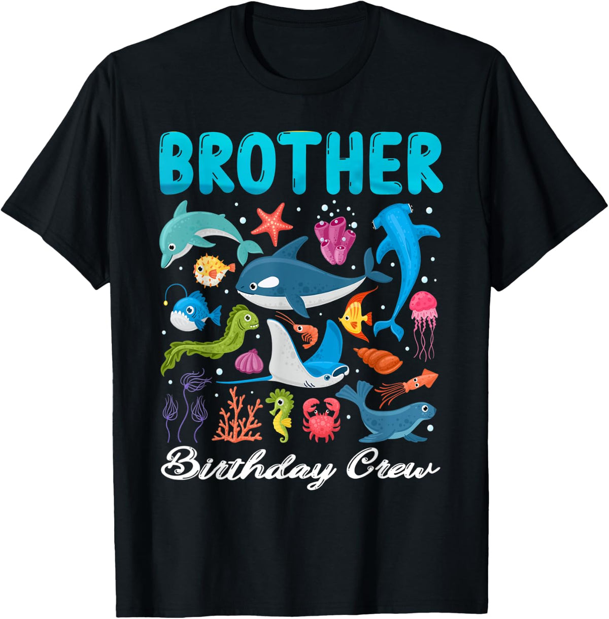 Brother Birthday Crew Ocean Animals Theme Birthday Under Sea T-Shirt