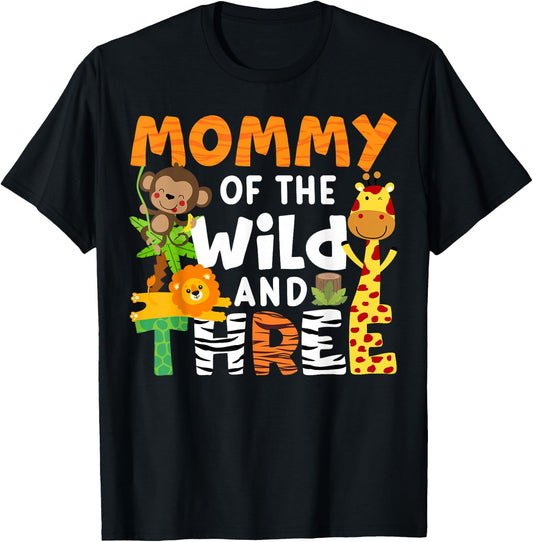 Mommy Of The Wild and Three Zoo Birthday Party Safari Theme T-Shirt