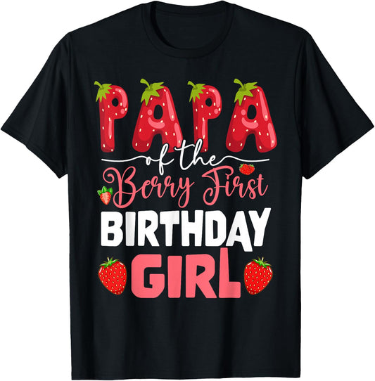 Papa of The Berry First Birthday of Girl Strawberry Dad T-Shirt