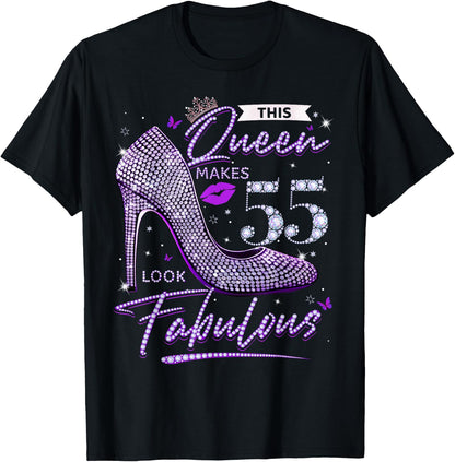 This Queen Makes 55 Looks Fabulous Shirt 55th Birthday Women T-Shirt