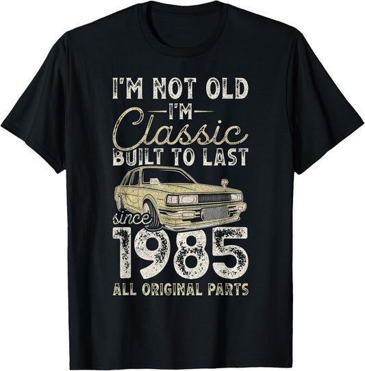 40th Birthday, Since 1985, Classic Car, 40 Years Old T-Shirt