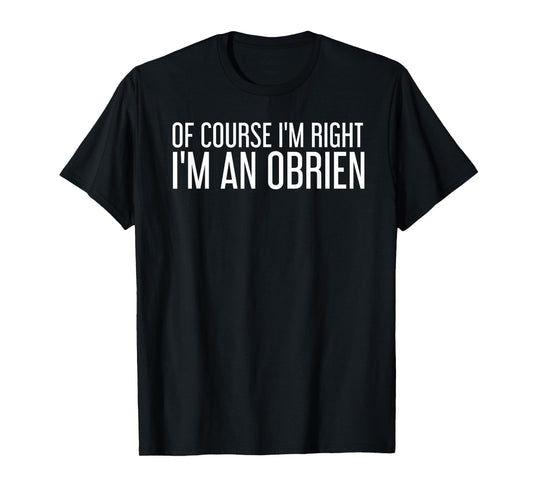 OBRIEN Gift Funny Surname Family Tree Birthday Reunion Idea T-Shirt