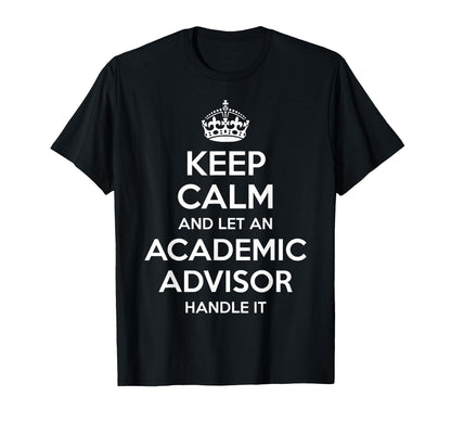ACADEMIC ADVISOR Gift Funny Job Title Profession Birthday T-Shirt