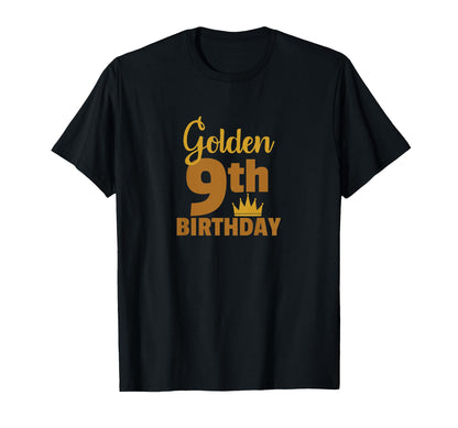 Golden 9th Birthday Nine Year Old Special Occasion T-Shirt