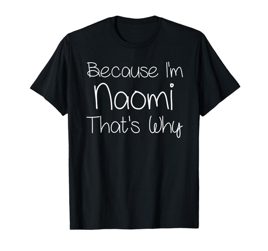 NAOMI Funny Personalized Birthday Women Name Gift Idea T-Shirt