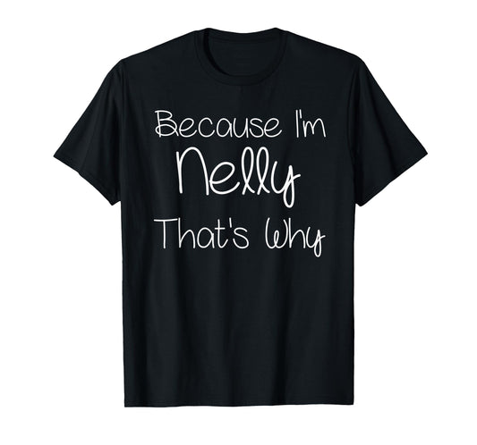 NELLY Funny Personalized Birthday Women Name Gift Idea T-Shirt