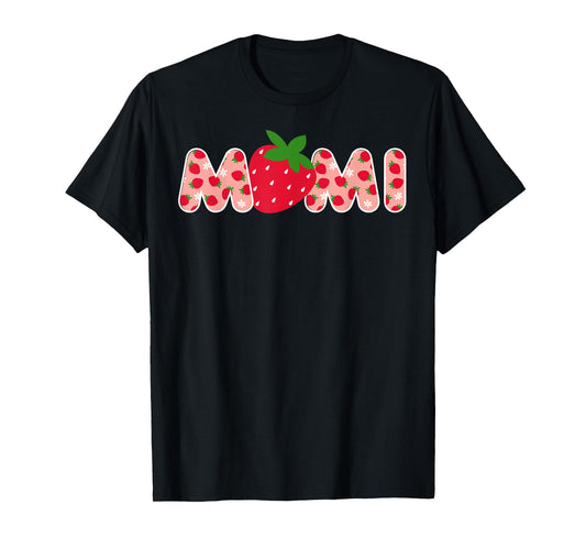 Mimi Strawberry First Birthday Funny Strawberry T-Shirt