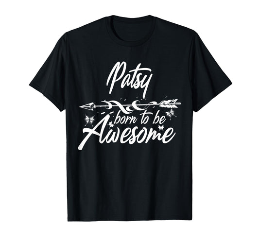 PATSY Gift Name Funny Personalized Women Birthday Joke Idea T-Shirt