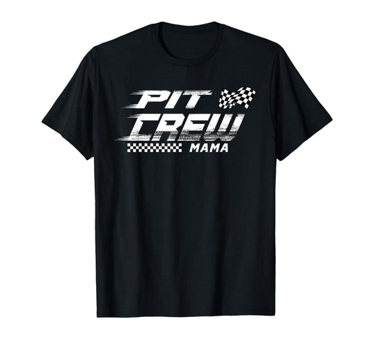 Mama Pit Crew Race Car Birthday Family Matching for Mother T-Shirt