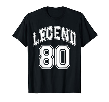 Legend 80 Number Varsity Team - 80th Birthday & 80 Years Old T-Shirt