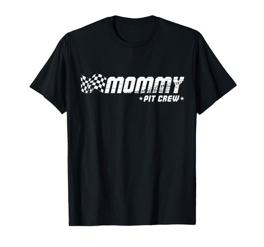 Mommy Pit Crew Race Car Birthday Family Racing T-Shirt