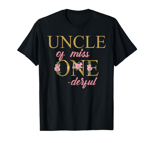 Uncle of Miss Onederful 1st Birthday First One-Derful family T-Shirt
