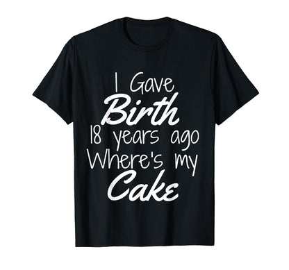 18th Birthday Shirt for Mom Son Daughter 18 Year Old T-Shirt
