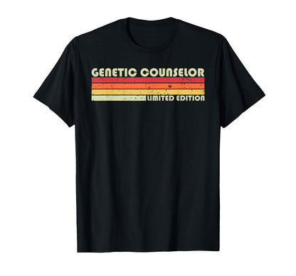 GENETIC COUNSELOR Funny Job Title Profession Birthday Worker T-Shirt