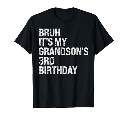 Bruh It's My Grandson's 3rd Birthday Prince Crown OMG Funny T-Shirt