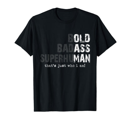 Funny Old Man Saying Gag Gift Birthday for Dad Fathers Day T-Shirt