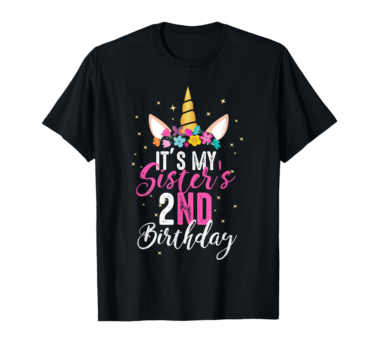 Its My Sisters 2nd Birthay Sibling Gift Unicorn Birthday T-Shirt
