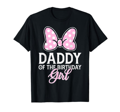 Daddy Of The Birthday Girl Cute Pink Bow Family Matching T-Shirt