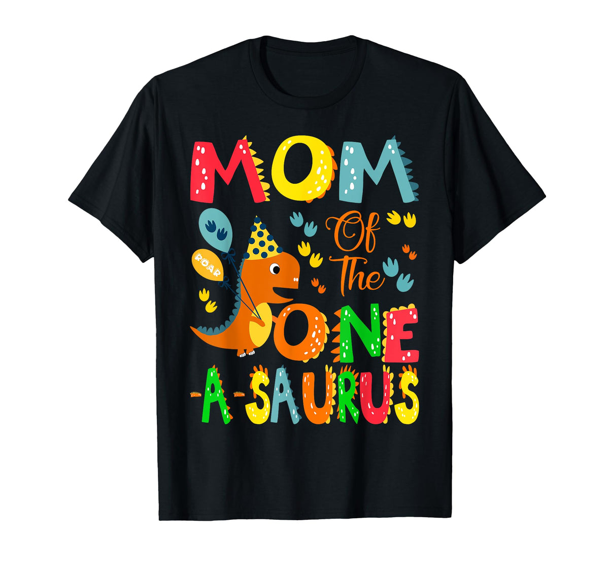 Mom of The One-A-Saurus 1St Birthday Boy Dinosaur T-Shirt