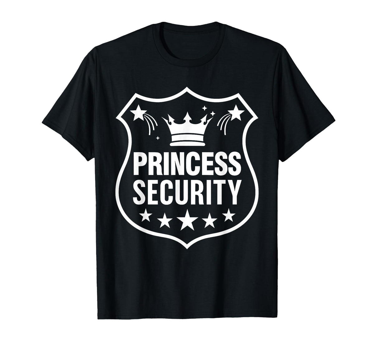 Princess Security Shirt Men, Dad Mom Birthday T-Shirt
