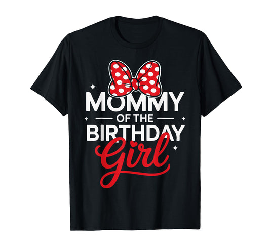 Mommy Of The Birthday Girl Cute Pink Family Matching Party T-Shirt