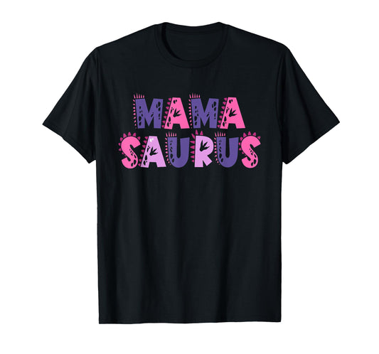 Mama Saurus Matching Family Birthday Dinosaur Men Women Kid T-Shirt