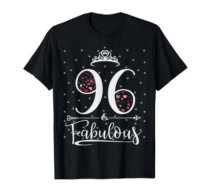 96 & And Fabulous 96 Years Old 96th Birthday Girl Lady T-Shirt
