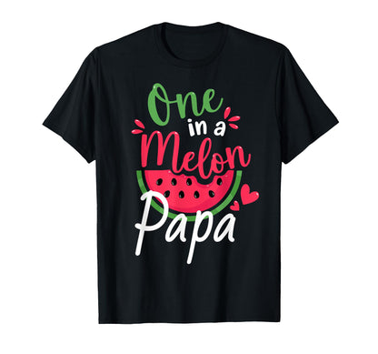 One in a Melon Papa 1st Birthday Cute Summer Family Matching T-Shirt