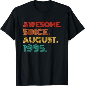 Awesome Since August 1995 Birthday Gifts Idea 1995 Vintage T-Shirt